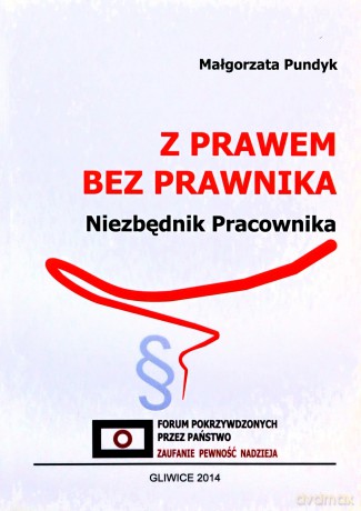 Z prawem bez prawnika. Niezbędnik pracownika [KSIĄŻKA]