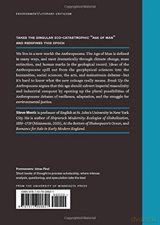Break Up the Anthropocene (Forerunners: Ideas First) - Steve Mentz [KSIĄŻKA]