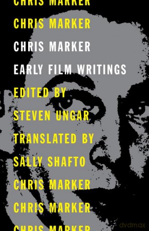 Chris Marker: Early Film Writings - Chris Marker [KSIĄŻKA]