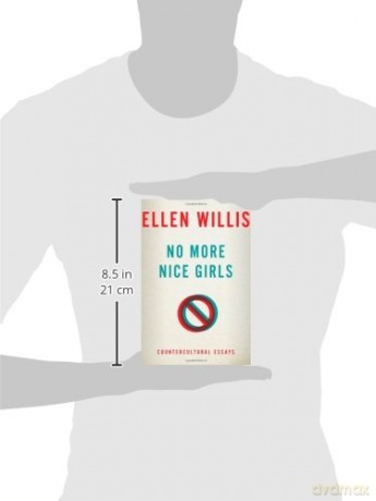 No More Nice Girls: Countercultural Essays - Ellen Willis [KSIĄŻKA]