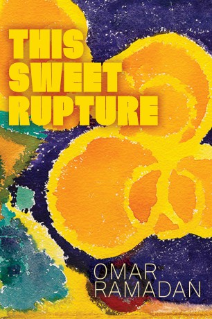 This Sweet Rupture (Robert Kroetsch Series) - Omar Ramadan [KSIĄŻKA]