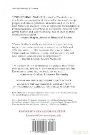 Possessing Nature: Museums, Collecting, and Scientific Culture in Early Modern Italy: 20 (Studies on the History of Society and Culture) - Paula Findlen [KSIĄŻKA]