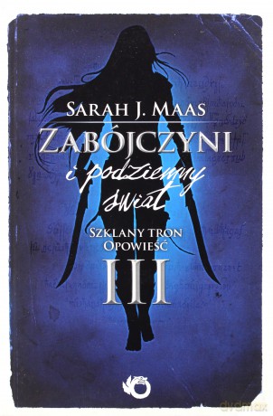 Zabójczyni i podziemny świat [KSIĄŻKA]