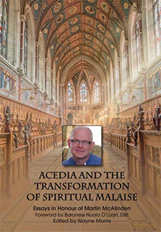 Acedia and the Transformation of Spiritual Malaise: Essays in Honour of Martin McAlinden - Wayne Morris (Editor) [KSIĄŻKA]