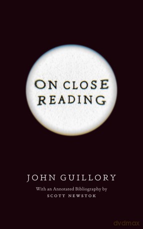 On Close Reading - John Guillory [KSIĄŻKA]