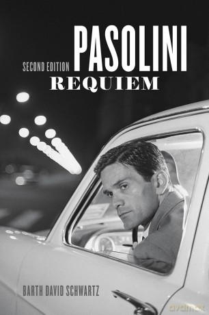 Pasolini Requiem: Second Edition - Barth David Schwartz [KSIĄŻKA]