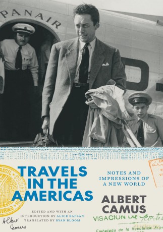 Travels in the Americas: Notes and Impressions of a New World (The France Chicago Collection) - Albert Camus [KSIĄŻKA]