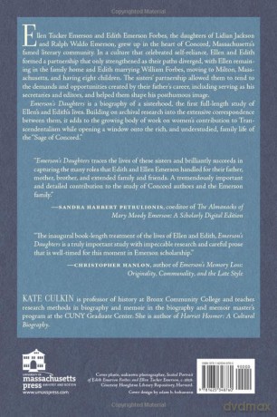 Emerson's Daughters: Ellen Tucker Emerson, Edith Emerson Forbes, and Their Family Legacy - Kate Culkin [KSIĄŻKA]