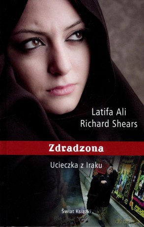 Zdradzona. Ucieczka z Iraku TW [KSIĄŻKA]