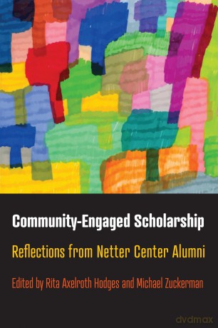Community-Engaged Scholarship: Reflections from Netter Center Alumni - Rita Axelroth Hodges [KSIĄŻKA]