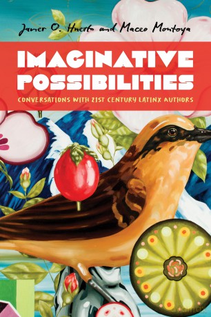 Imaginative Possibilities: Conversations with Twenty-First-Century Latinx Writers (Latinx and Latin American Profiles) - Maceo Montoya [KSIĄŻKA]