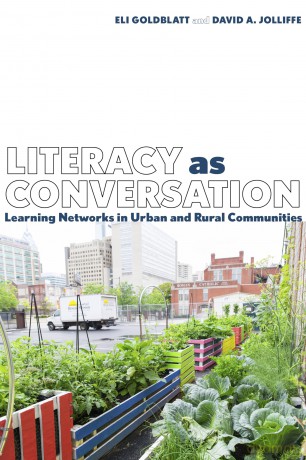 Literacy as Conversation: Learning Networks in Urban and Rural Communities (Composition, Literacy, and Culture) - Eli Goldblatt [KSIĄŻKA]