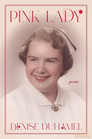 Pink Lady: Poems (Pitt Poetry) - Denise Duhamel [KSIĄŻKA]