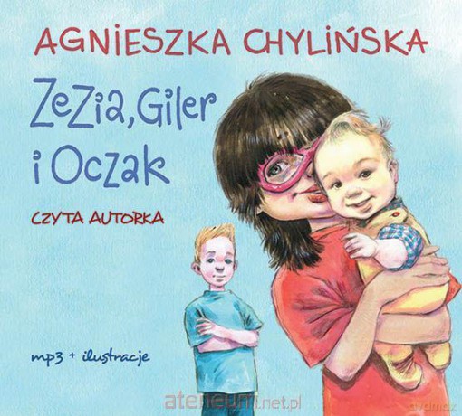 Zezia, Giler i Oczak [AUDIOBOOK]