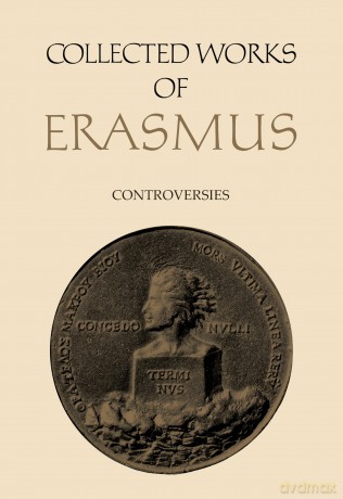 Collected Works of Erasmus: Controversies, Volume 79 - Desiderius Erasmus [KSIĄŻKA]