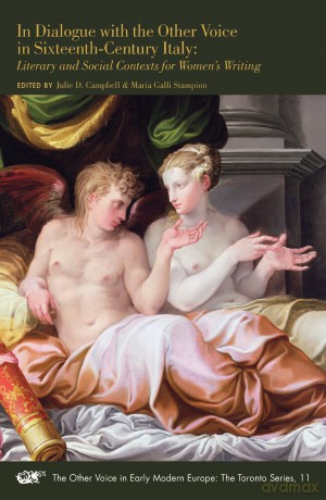 In Dialogue with the Other Voice in Sixteenth-ce - Literary and Social Contexts for Women`s Writing: 11 (The Other Voice in Early Modern Europe: The Toronto Series) - Julie D. Campbell [KSIĄŻKA]