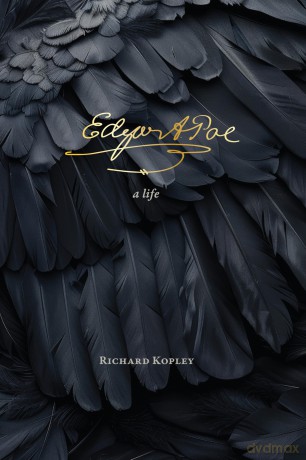 Edgar Allan Poe: A Life - Richard Kopley [KSIĄŻKA]