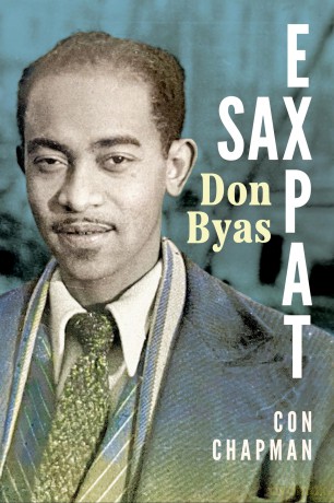 Sax Expat: Don Byas (American Made Music Series) - Con Chapman [KSIĄŻKA]