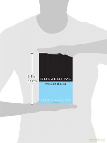 Subjective Morals - Steve F. Sapontzis [KSIĄŻKA]