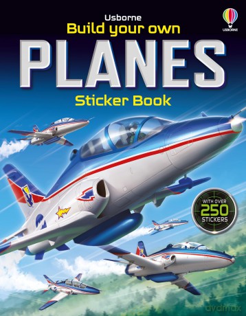 Build Your Own Planes Sticker Book (Build Your Own Sticker Book) - Simon Tudhope [KSIĄŻKA]
