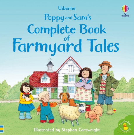 Complete Book of Farmyard Tales (Farmyard Tales Poppy and Sam) - Heather Amery [KSIĄŻKA]