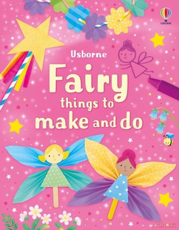 Fairy things to make and do - Sarah Russell [KSIĄŻKA]