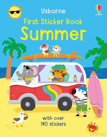 First Sticker Book Summer: An Interactive Activity Book with Animal Friends, Sandcastles and Camping. Containing over 150 Stickers for Kids' Fun in the Sun - Felicity Brooks [KSIĄŻKA]