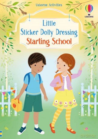 Little Sticker Dolly Dressing Starting School - Fiona Watt [KSIĄŻKA]