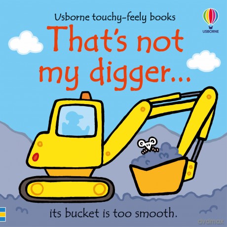 That's not my digger... - Fiona Watt [KSIĄŻKA]