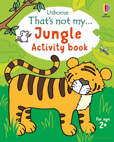 That's not my... Jungle Activity Book (THAT'S NOT MY Activity Books) - Rosie Dickins [KSIĄŻKA]