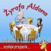 Żyrafa Aldona wydaje przyjęcie [KSIĄŻKA]