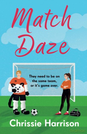 Match Daze: A pitch purrfect football romcom - Chrissie Harrison [KSIĄŻKA]