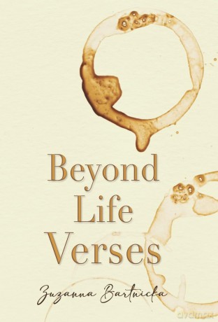 Beyond Life Verses - Zuzanna Bartnicka [KSIĄŻKA]