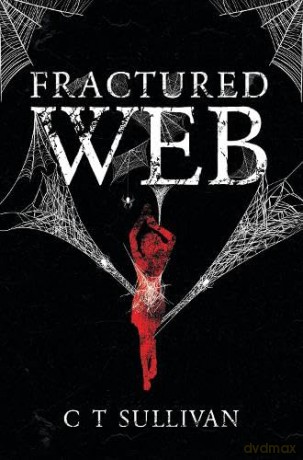 Fractured Web - C T Sullivan [KSIĄŻKA]