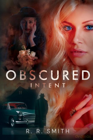 Obscured Intent - R. R. Smith [KSIĄŻKA]