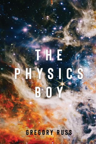 The Physics Boy - Gregory Russ [KSIĄŻKA]