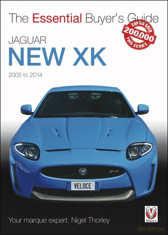Jaguar New XK 2005-2014: The Essential Buyer's Guide - Nigel Thorley [KSIĄŻKA]
