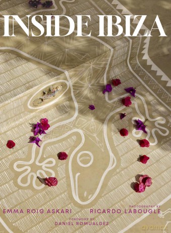 Inside Ibiza: A Balm for the Soul - Emma Roig Askari [KSIĄŻKA]