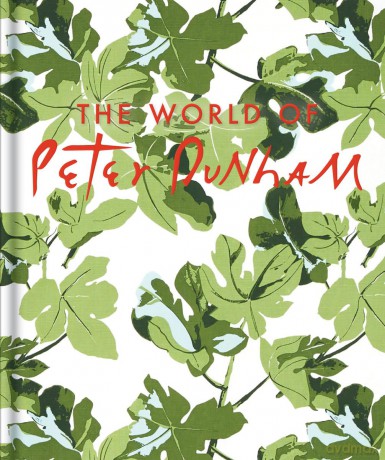 The World of Peter Dunham: Global Style from Paris to Hollywood - Peter Dunham [KSIĄŻKA]