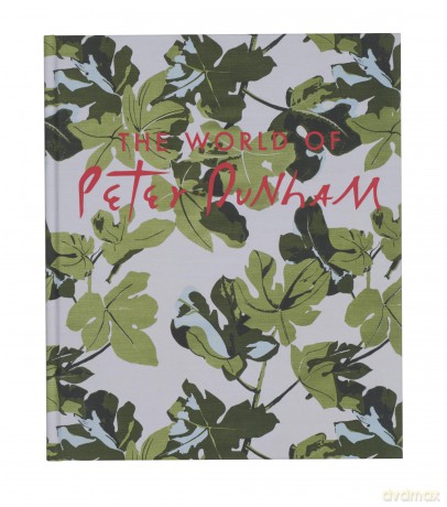The World of Peter Dunham: Global Style from Paris to Hollywood - Peter Dunham [KSIĄŻKA]