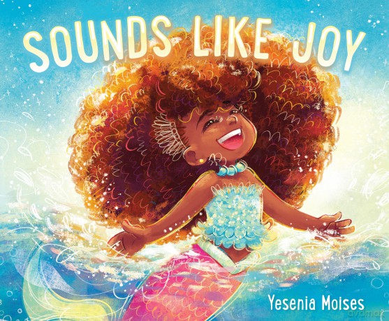 Sounds Like Joy - Yesenia Moises [KSIĄŻKA]