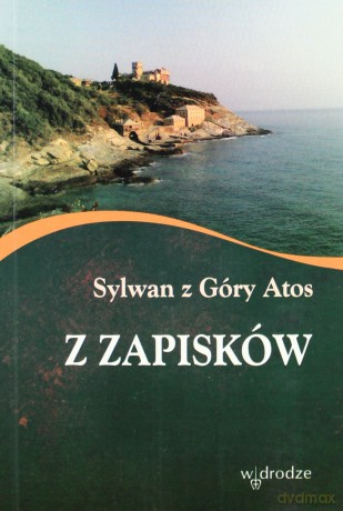 Z zapisków - Sylwan z Góry Atos [KSIĄŻKA]