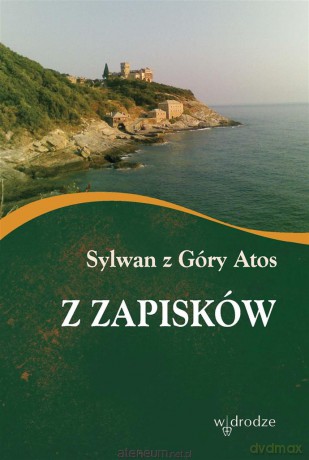 Z zapisków - Sylwan z Góry Atos [KSIĄŻKA]