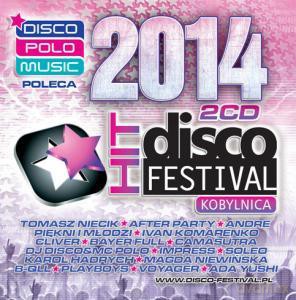 Disco Hit Festival Kobylnica 2014 [2CD]