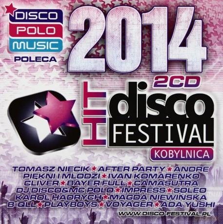Disco Hit Festival Kobylnica 2014 [2CD]