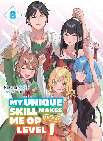 My Unique Skill Makes Me OP even at Level 1 Vol 8 (light novel) (My Unique Skill Makes Me OP even at Level 1 (novel)) - Nazuna Miki [KSIĄŻKA]