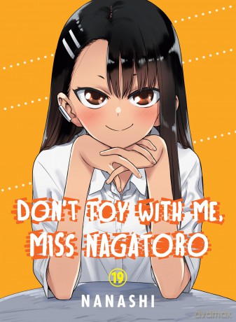 Don't Toy with Me, Miss Nagatoro, Volume 19 - Nanashi [KOMIKS]