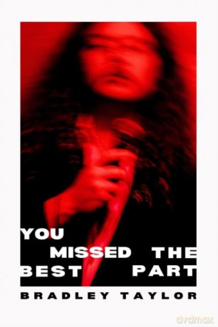 You Missed the Best Part - Bradley Taylor [KSIĄŻKA]