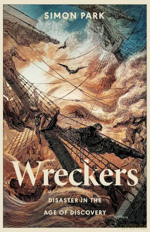 Wreckers: Disaster in the Age of Discovery - Simon Park [KSIĄŻKA]