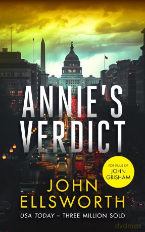 Annie's Verdict: A legal thriller: 6 (Michael Gresham Thrillers) - John Ellsworth [KSIĄŻKA]